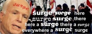 John McCain and the SUrge How man times did John McCain use that word?