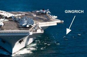 Newt Gingrich was lowered into the sea today from the side of the USS Ronald Reagan.