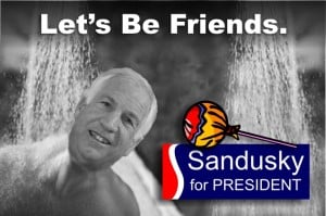 Sandusky for President